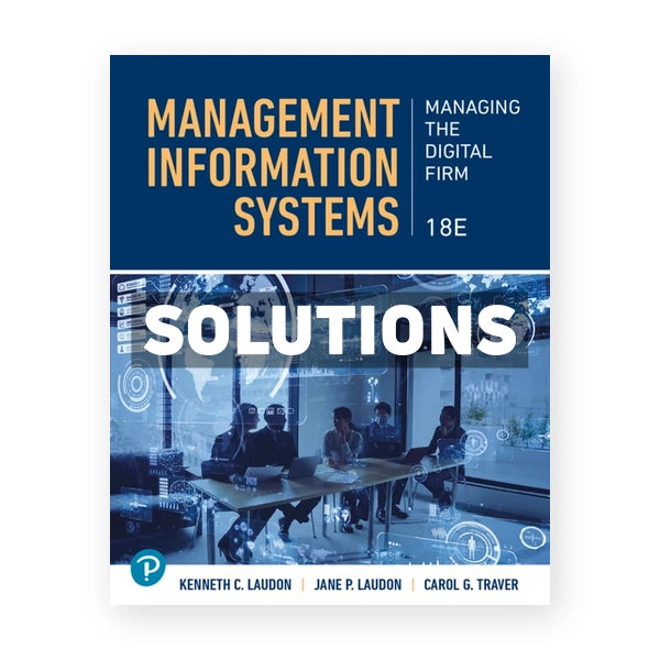 Management Information Systems 18th edition Laudon Solutions Manual
