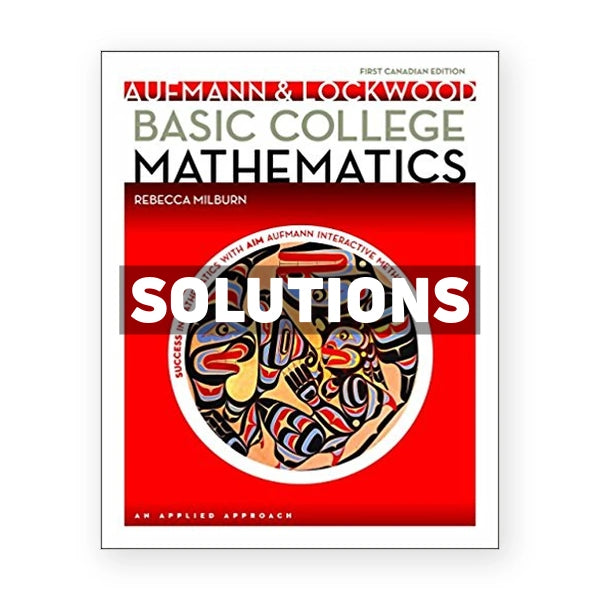 Basic College Mathematics An Applied Approach (Canadian) 1st edition Aufmann Solutions Manual