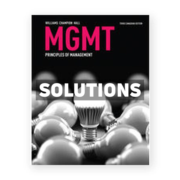 MGMT (Canadian) 3rd edition Williams Solutions Manual