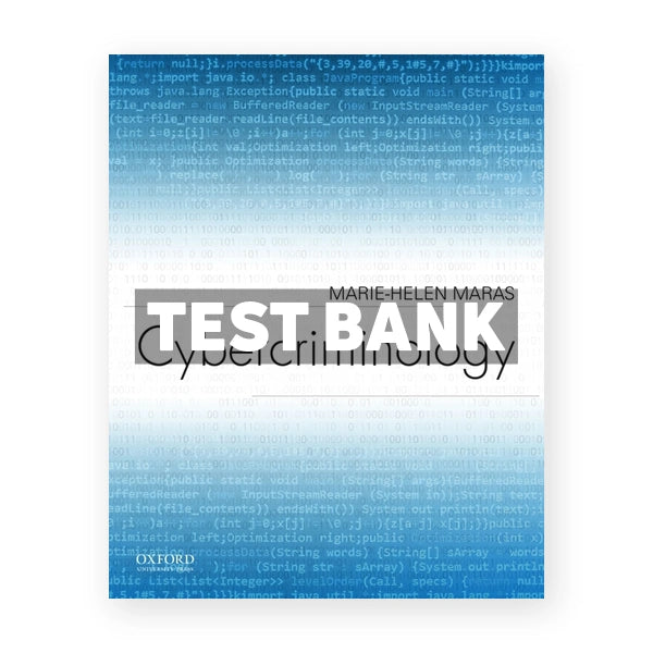 Cybercriminology 1st edition Maras Test Bank