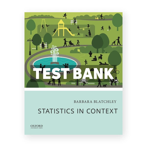 Statistics in Context 1st edition Blatchley Test Bank