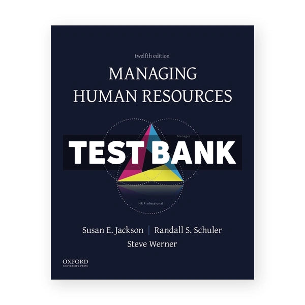 Managing Human Resources 12th edition Jackson Test Bank