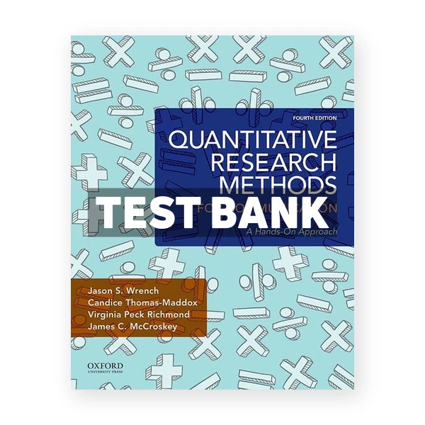 Quantitative Research Methods for Communication - A Hands-On Approach 4th edition Wrench Test Bank