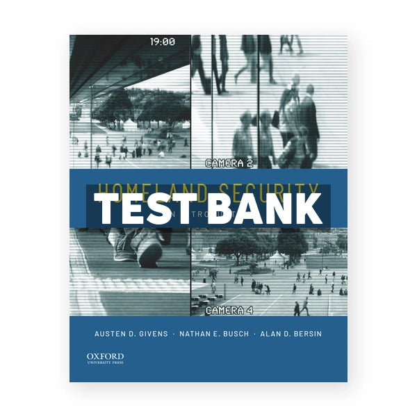 Homeland Security - An Introduction 1st edition Givens Test Bank