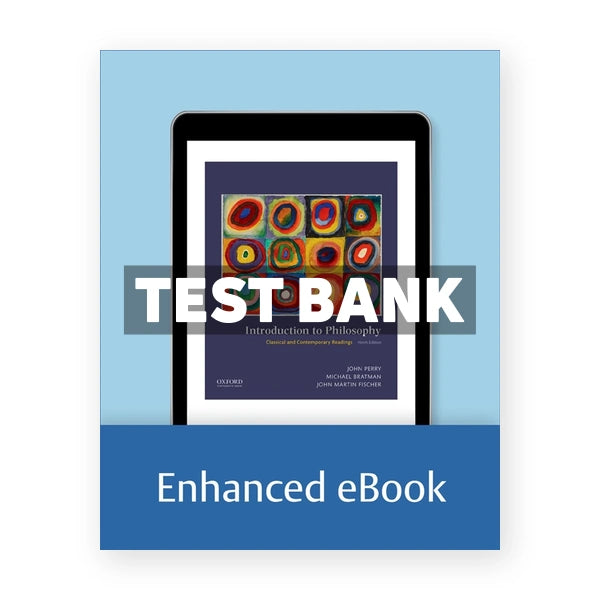 Introduction to Philosophy - Classical and Contemporary Readings 9th edition Perry Test Bank