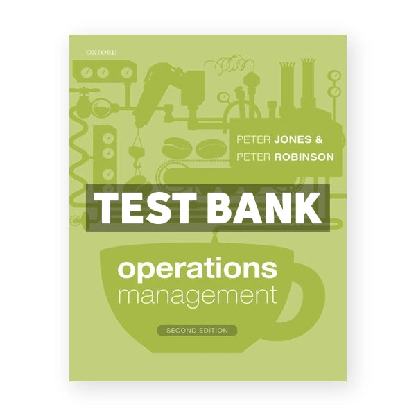 Operations Management 2nd edition Jones Test Bank