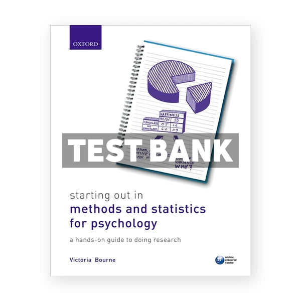 Starting Out in Methods and Statistics for Psychology - a Hands-on Guide to Doing Research 1st edition Bourne Test Bank