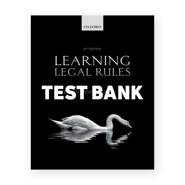 Learning Legal Rules Students Guide to Legal Method and Reasoning 10th edition Holland Test Bank