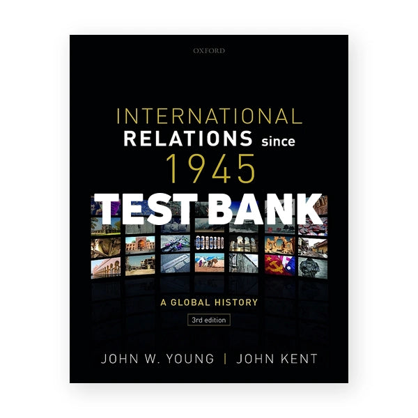 International Relations Since 1945 3rd edition Young Test Bank