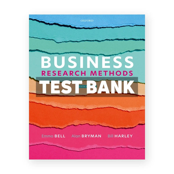Business Research Methods 6th edition Bell Test Bank