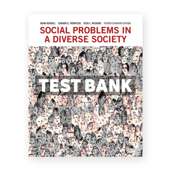 Social Problems in a Diverse Society (Canadian) 4th edition Kendall Test Bank