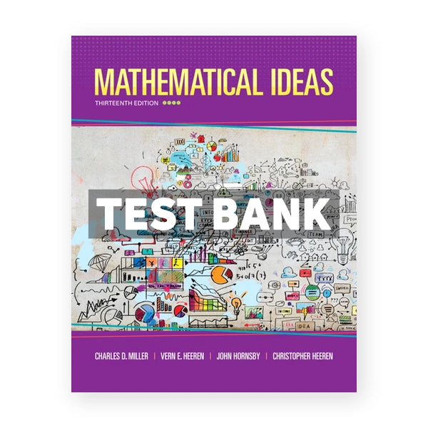 Mathematical Ideas 13th edition Miller Test Bank