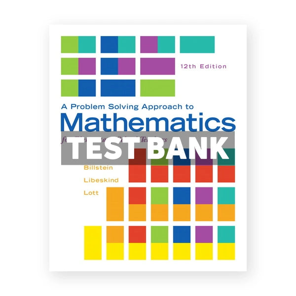 Problem Solving Approach to Mathematics for Elementary School Teachers 12th edition Billstein Test Bank