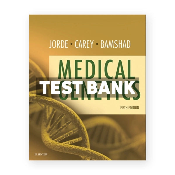 Medical Genetics 5th edition Jorde Test Bank
