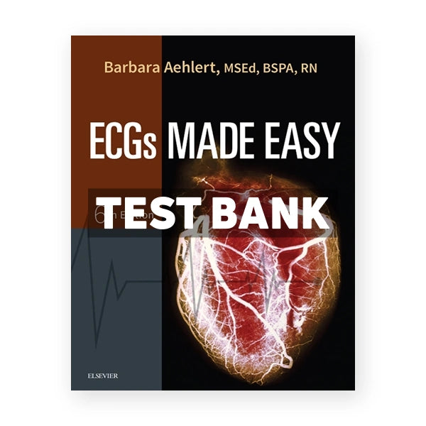 ECGs Made Easy 6th edition Barbara Test Bank