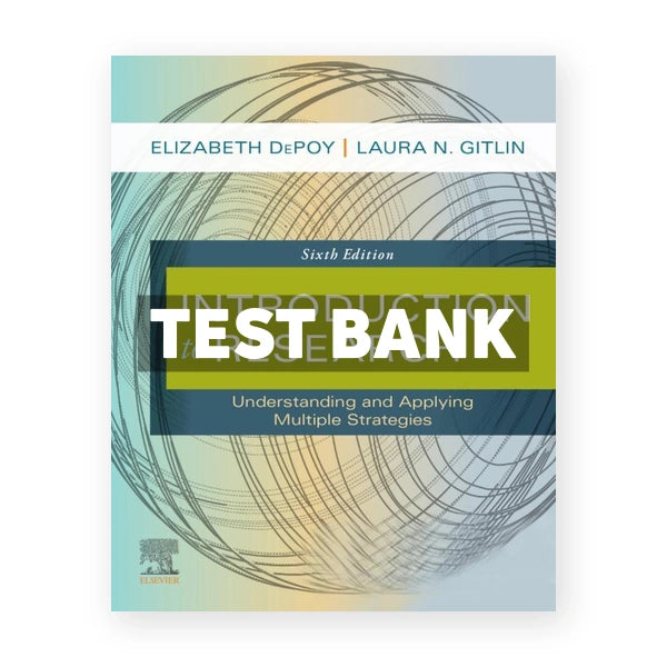 Introduction to Research 6th edition DePoy Test Bank