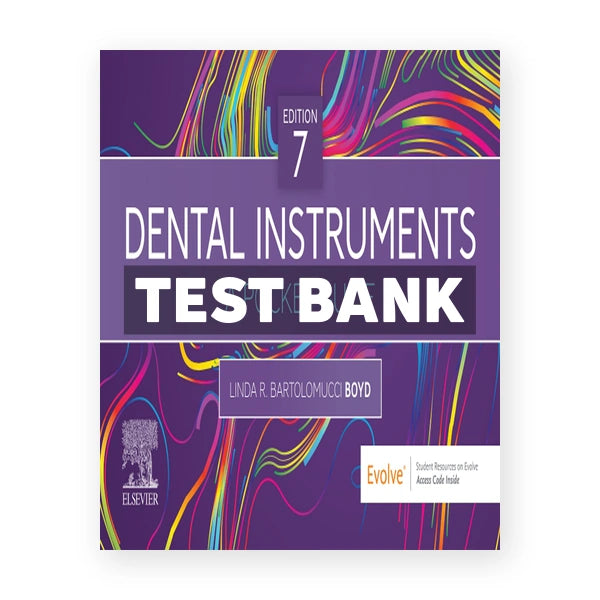 Dental Instruments 7th edition Boyd Test Bank