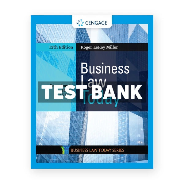 Business Law Today Comprehensive 12th edition Miller Test Bank