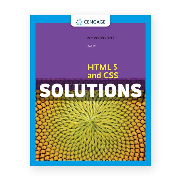 New Perspectives on HTML 5 and CSS Comprehensive 8th edition Carey Solutions Manual