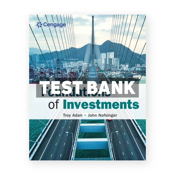 Foundations of Investments 1st edition Adair Test Bank