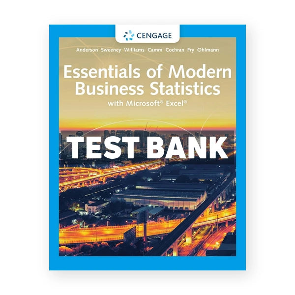Essentials of Modern Business Statistics with Microsoft Excel 8th edition Anderson Test Bank