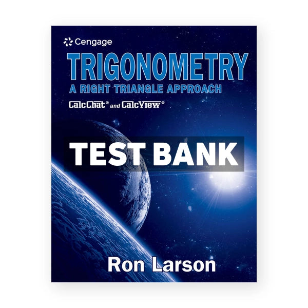 Trigonometry A Right Triangle Approach 1st edition Larson Test Bank