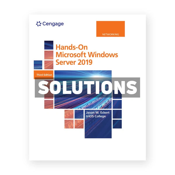 Hands On Microsoft Windows Server 2019 3rd edition Eckert Solutions Manual