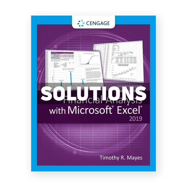 Financial Analysis with MicrosoftÂ Excel 9th edition Mayes Solutions Manual