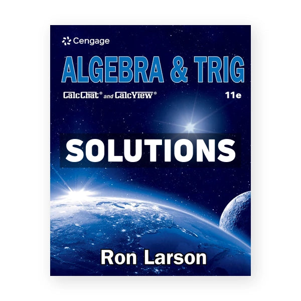 Algebra and Trig 11th edition Larson Solutions Manual