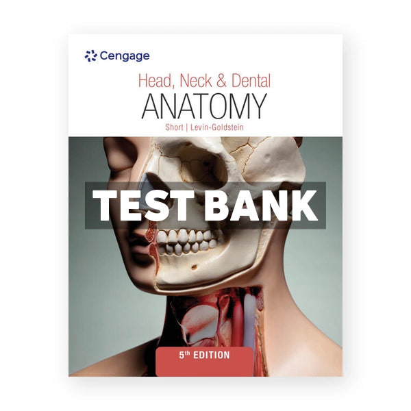 Head Neck and Dental Anatomy 5th edition Short Test Bank
