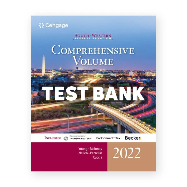 South Western Federal Taxation 2022 Comprehensive 45th edition Young Test Bank