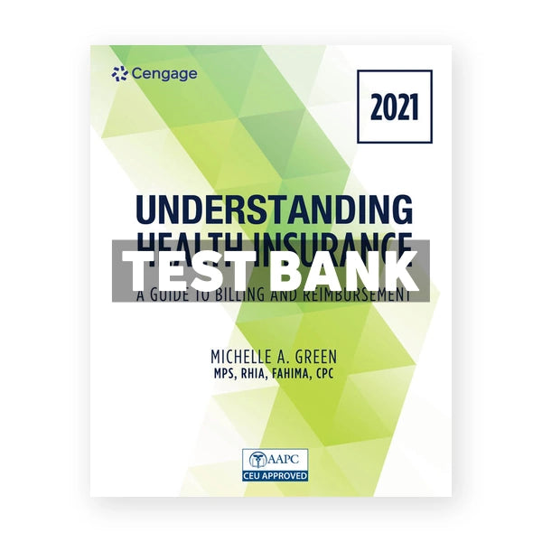 Understanding Health Insurance 16th edition Green Test Bank
