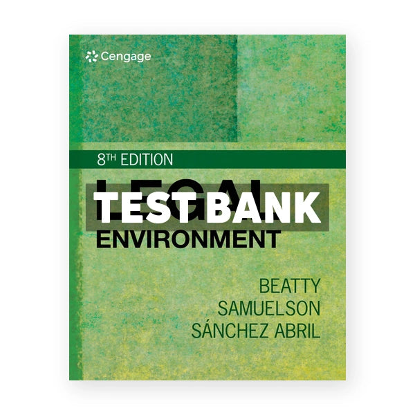 Legal Environment 8th edition Beatty Test Bank