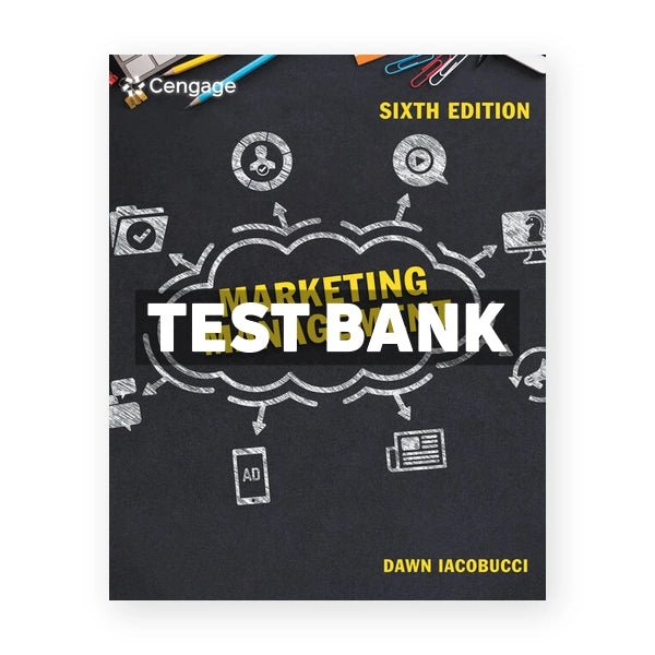 Marketing Management 6th edition Iacobucci Test Bank