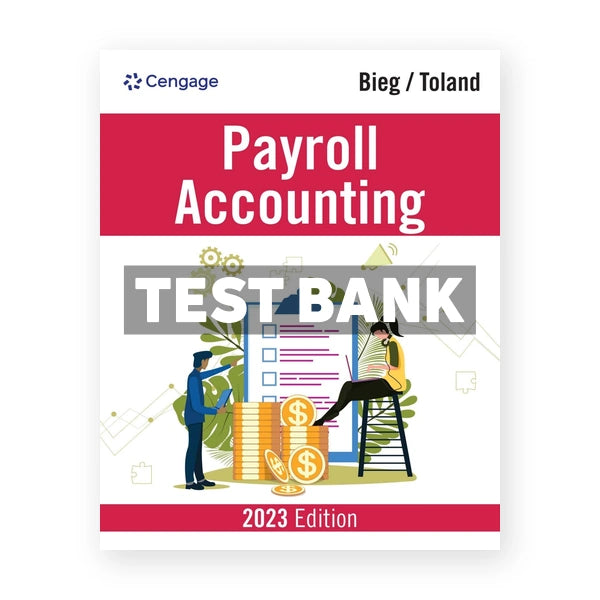 Payroll Accounting 2023 33rd edition Bieg Test Bank
