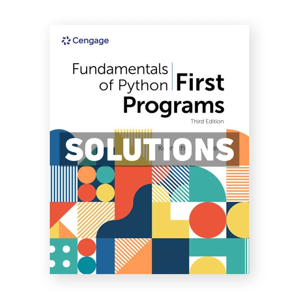 Fundamentals of Python 3rd edition Lambert Solutions Manual
