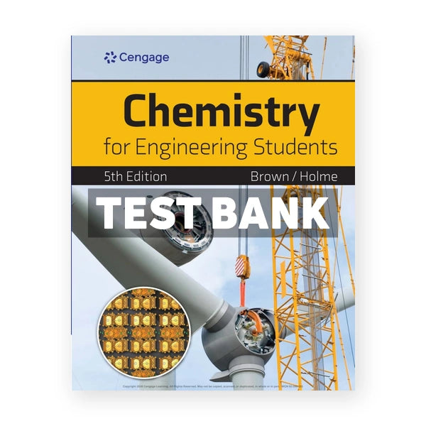 Chemistry for Engineering Students 5th edition Brown Test Bank