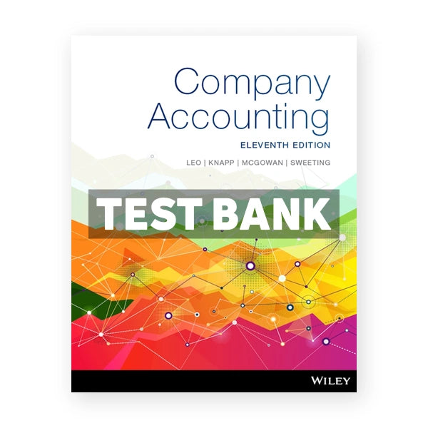 Company Accounting 11th edition Leo Test Bank