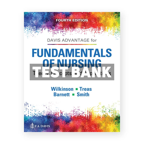 Fundamentals of Nursing 4th edition Wilkinson Test Bank