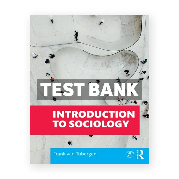 Introduction to Sociology 1st edition van Tubergen Test Bank