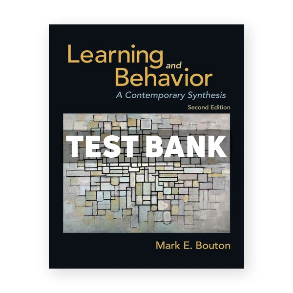 Learning and Behavior - A Contemporary Synthesis 2nd edition Bouton Test Bank