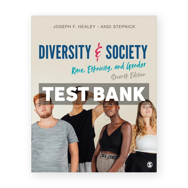 Diversity and Society 7th edition Healey Test Bank