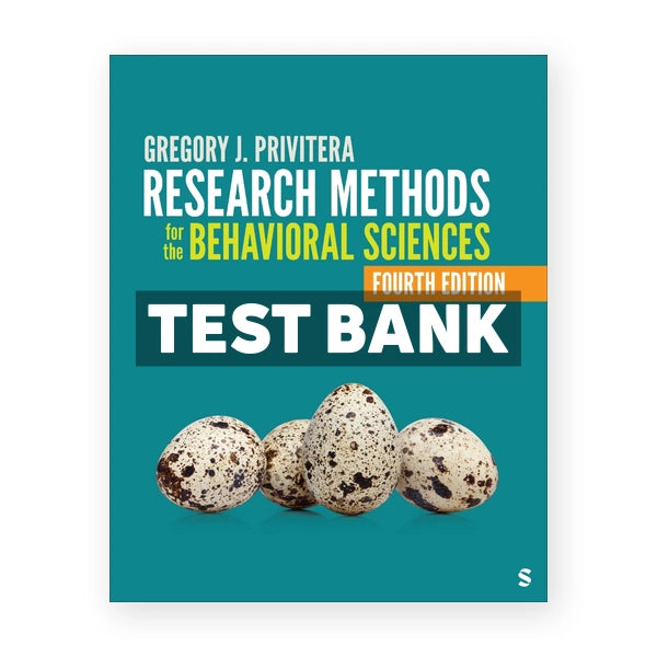 Research Methods for the Behavioral Sciences 4th edition Privitera Test Bank