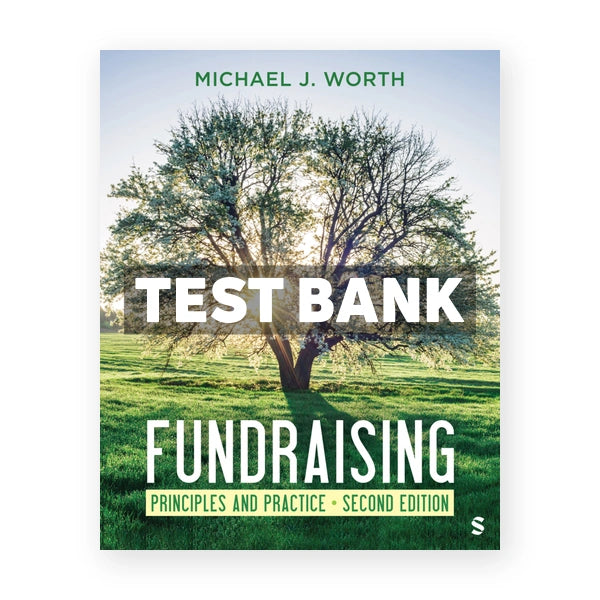 Fundraising 2nd edition Worth Test Bank