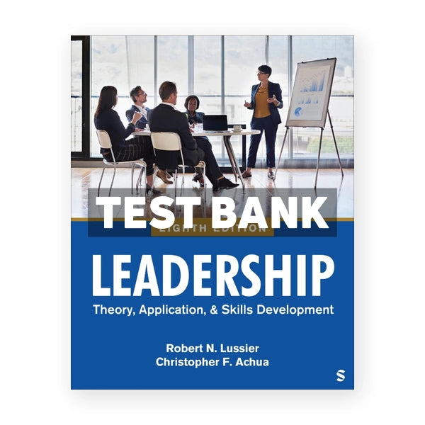 Leadership 8th edition Lussier Test Bank