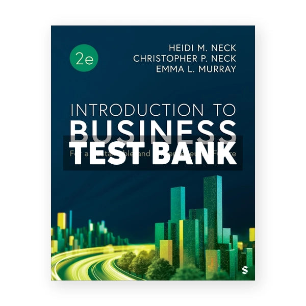 Introduction to Business 2nd edition Neck Test Bank