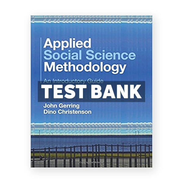 Applied Social Science Methodology An Introductory Guide 1st edition Gerring Test Bank