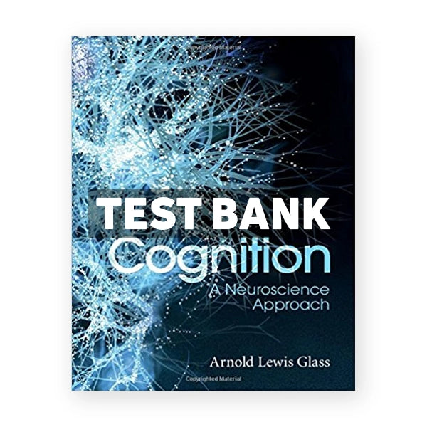 Cognition 1st edition Glass Test Bank