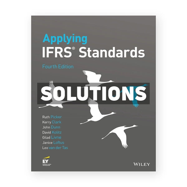 Applying IFRS Standards 4th edition Picker Solutions Manual