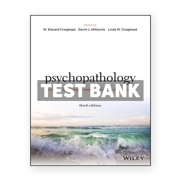 Psychopathology 3rd edition Craighead Test Bank
